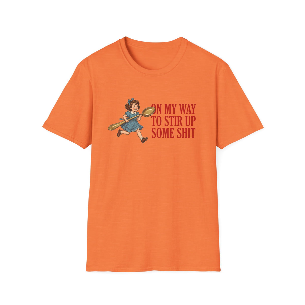 Stir Up Some Shit T-Shirt