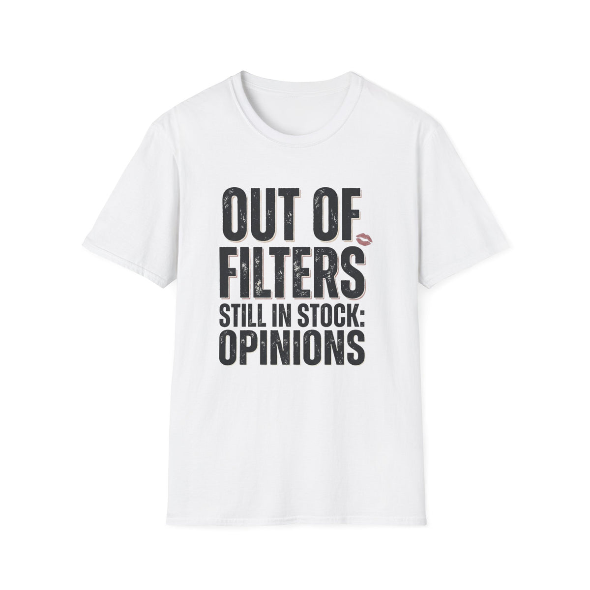 Out of Filters T-Shirt