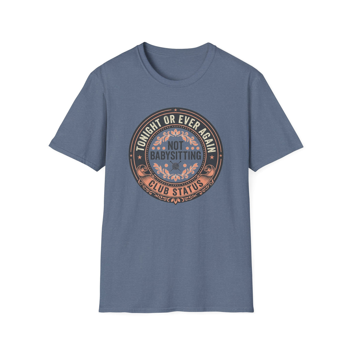 Not Babysitting Club T-Shirt